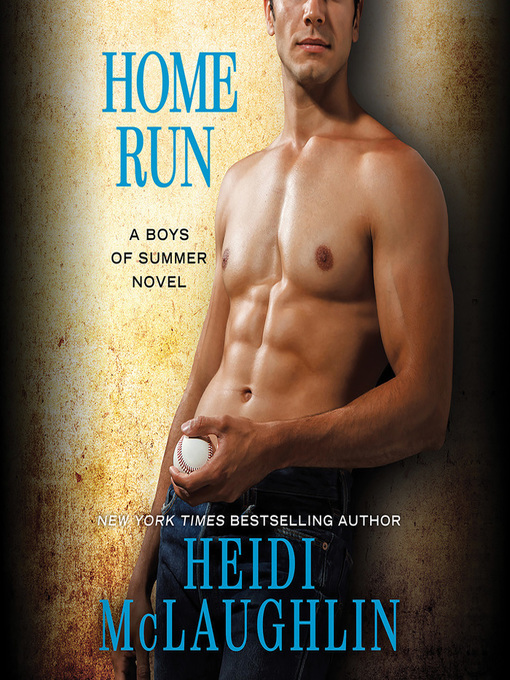 Title details for Home Run by Heidi McLaughlin - Available